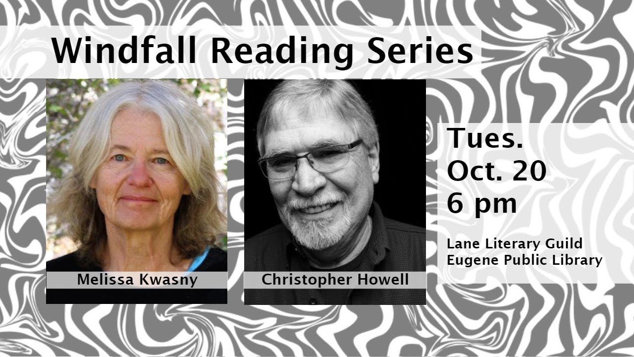 Windfall Reading: Melissa Kwasny & Christopher Howell