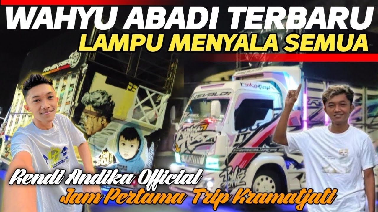 WAHYU ABADI 02 TERBARU RENDI ANDIKA OFFICIAL TRIP JAKARTA