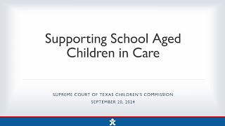 CC On-Demand MCLE: Supporting School Aged Children in Care