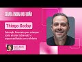 Thiago Godoy e Nadia Bochi – Educação financeira para crianças – Serasa Ensina no Feirão (28/11)