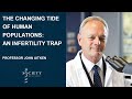 RSNSW Clarke Memorial Lecture 2021:  The changing tide of human populations: an infertility trap