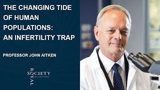 RSNSW Clarke Memorial Lecture 2021:  The changing tide of human populations: an infertility trap