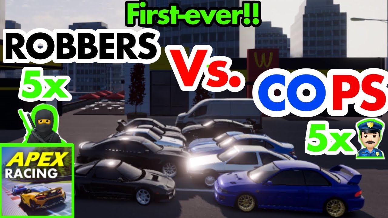 FIRST EVER COPS VS ROBBERS EVENT IN APEX RACING