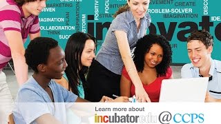 INCubatoredu@CCPS is helping students actualize the American Dream!