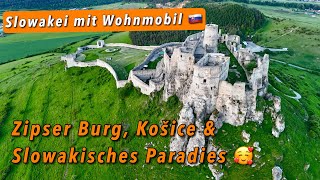 Slowakei mit Wohnmobil 4 - Zipser Burg und das "Slowakische Paradies"