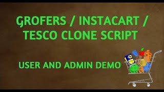 Grofers Clone - Grofers Script | Instacart Clone Script