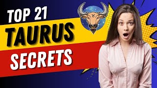 Taurus 21 Secrets and Facts - Discover the Depths of Their Personality! | AstroChillWire