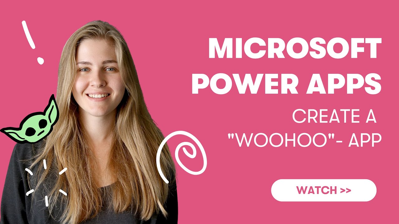 Microsoft Power Apps- Create a "Woohoo"-App (Use Case)