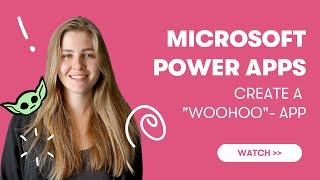 Microsoft Power Apps- Create a "Woohoo"-App (Use Case) screenshot 3