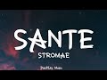 Stromae Santè Lyrics English French