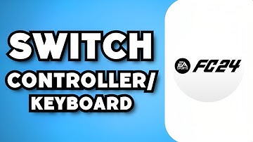 How To Switch Between Controller & Keyboard in EA FC 24 (2023 Guide)