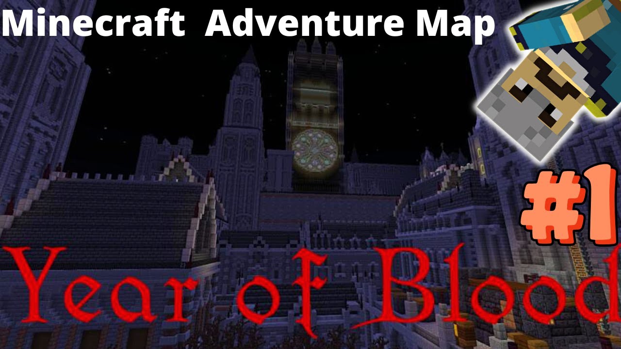 Year Of Blood | Minecraft Adventure Map Part 1 - YouTube