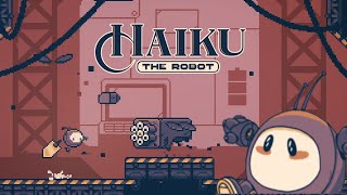 Haiku The Robot Part 10 Watcher Bot Boss - Factory Facility Ruins Surface Metroidvania Action