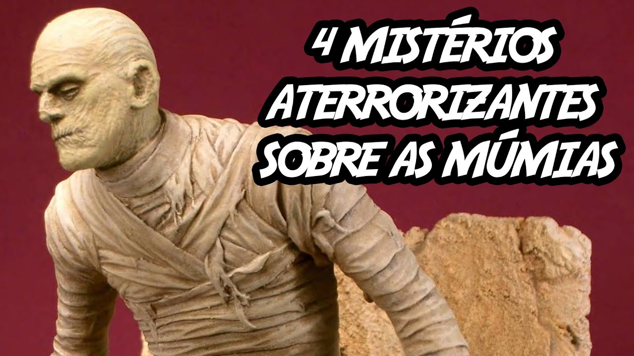 4 mistérios aterrorizantes sobre as múmias