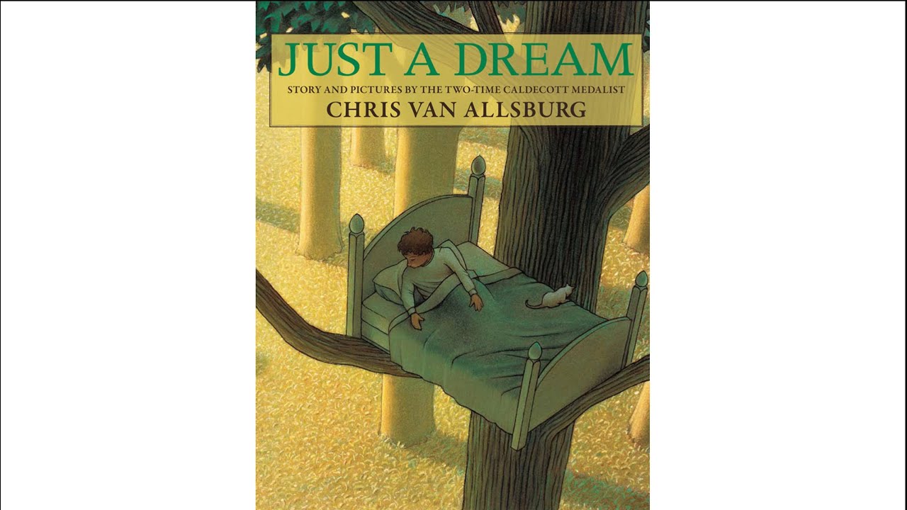 Just a Dream by Chris Van Allsburg Read Aloud 