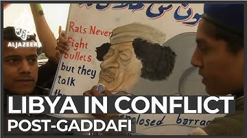 How Libya spiralled into chaos post-Gaddafi