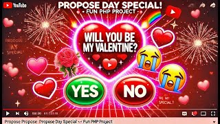 She Can’t Say No! 😂💘 | Creative Proposal Page Using PHP & JavaScript