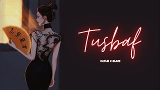 Video thumbnail of "TUSBAF - KAYLIN ft. BLAZE ( Prod. Sinato ) | OFFICIAL VIDEO"