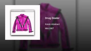 Video thumbnail of "Kevin Abstract - Drug Dealer"