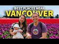 Escape Vancouver! Best Places to Visit near Vancouver Canada