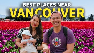 Escape Vancouver! Best Places to Visit near Vancouver Canada