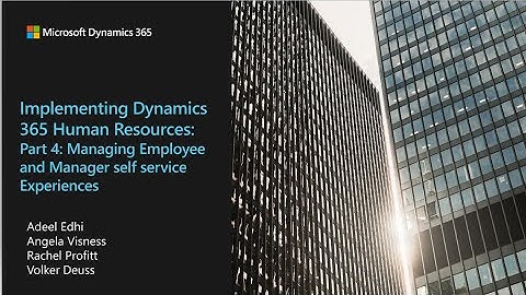 HR Functional Series - Part 4: Managing Employee and Manager Self-Service Experiences - TechTalk