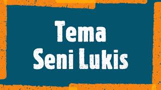 Aliran dan Tema Seni Lukis