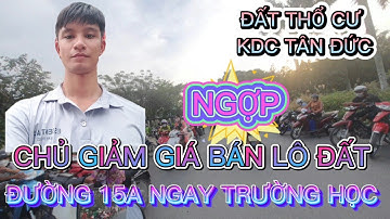 📌 chính chủ cần tiền gửi bán lô đất ngay đường 15a ở kdc tân đức | đức hòa