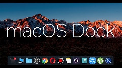 How To Get macOS Dock On Windows 10 | Easy Method