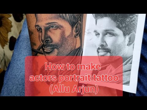 how to make actor portrait tattoo || Allu arjun - YouTube