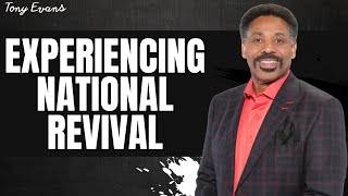 Good People  - Experiencing National Revival - Tony Evans 2024