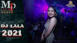 DJ LALA 2021 MP CLUB - BILA DIA MENYUKAIKU