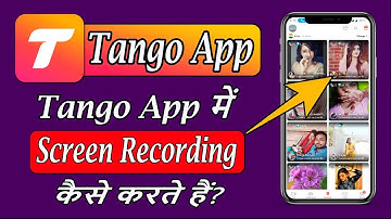 how to record tango live on android | tango app ki screen recording kaise kare | tango me recording