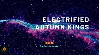 Autumn Kings - Electrified