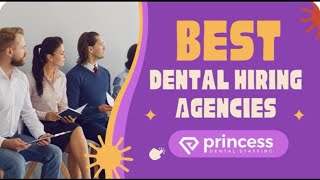 Best Dental Hiring Agencies, 2025