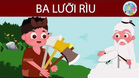 Cổ Tích Việt Nam | Ba Lưỡi Rìu | Hoạt Hình