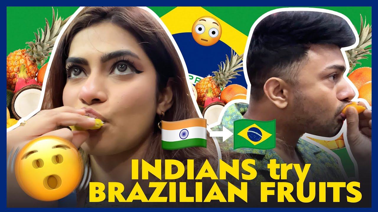 INDIANS 🇮🇳 try BRAZILIAN 🇧🇷 Fruits 🍉|| Day 2 || Nagma Mirajkar 