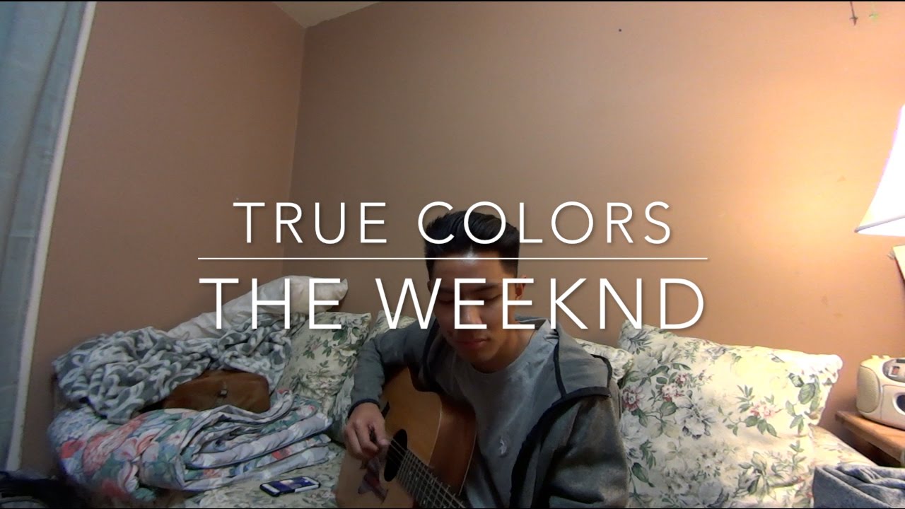 True Colors The Weeknd (Cover by Ian Rivera) YouTube