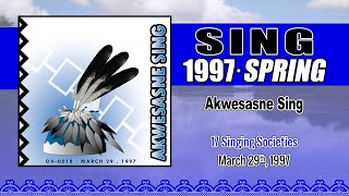Akwesasne Sing (Spring 1997)