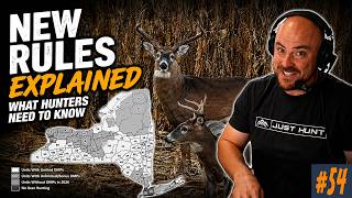 NY DEC Explains New Deer Hunting Rules: Earn-a-Second-Buck, DMPs & More  |  Just Hunt Podcast Ep.54