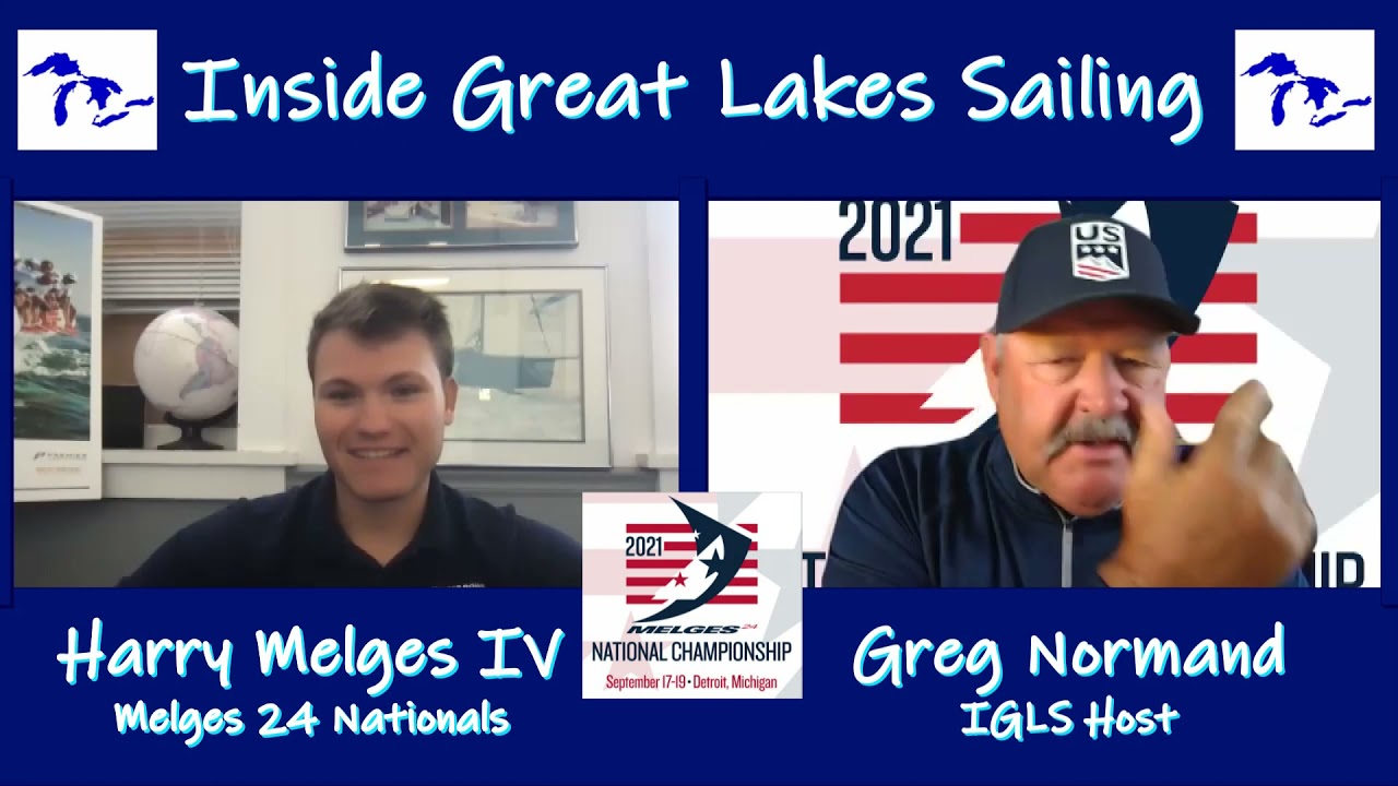 Season Two Show No. 61 Inside Great Lakes Sailing - Harry Melges IV Melges 24 - Mark Nagel Flags