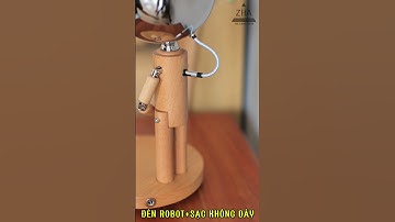 Đèn robot siêu độc lạ có sạc không dây siêu tiện #robot