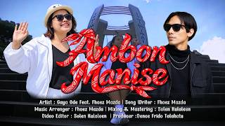 AMBON MANISE - ODE GAYA FEAT FHAEZ MAZDA (Official Video Lyrics)