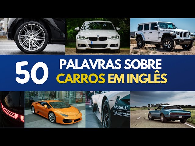 Como falar sobre carros em inglês