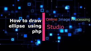 Details how to draw ellipse using php Guide