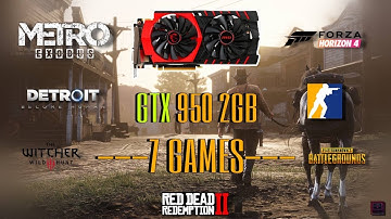 GTX 950 2GB Test in 7 Games in 2025 | GTX 950 2GB Тесты в 7 Играх в 2025