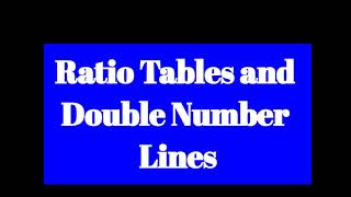 Ratio Tables and Double Number Lines