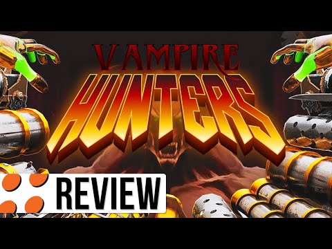 Vampire Hunters Video Review