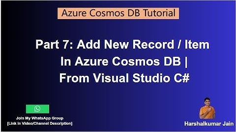 7: Add New Item In Azure Cosmos DB From Visual Studio C# | Azure Cosmos DB Tutorial