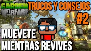 TRUCO MUEVETE MIENTRAS REVIVES | COMO MEJORAR PVZ GARDEN WARFARE